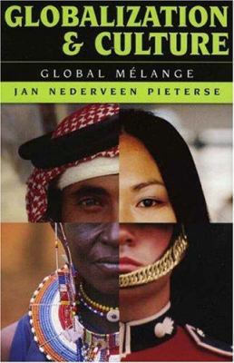 Globalization and Culture: Global Mélange 0742528022 Book Cover