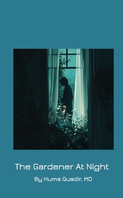 The Gardener at Night B0FCVYBHCV Book Cover
