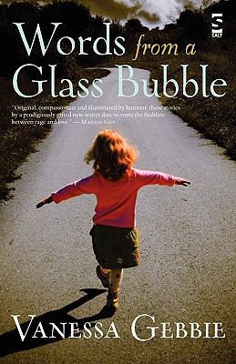 Words from a Glass Bubble 1844717348 Book Cover