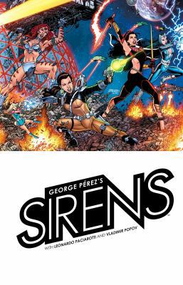 George Perez's Sirens, 1 1608868591 Book Cover