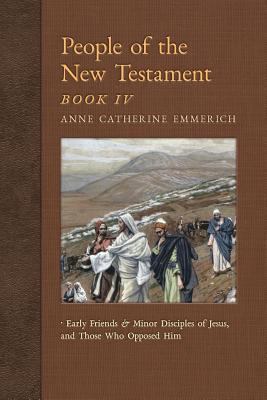 People of the New Testament, Book IV: Early Fri... 1621383717 Book Cover