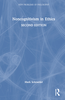 Noncognitivism in Ethics 0367529270 Book Cover