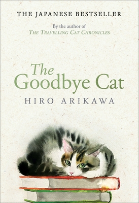 The goodbye cat 0857529137 Book Cover
