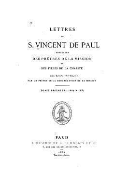 Lettres de S. Vincent de Paul - Tome I [French] 153509690X Book Cover