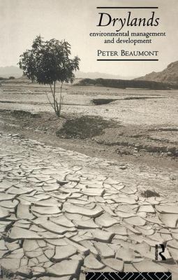 Drylands: Environmental Management and Development 1138424013 Book Cover
