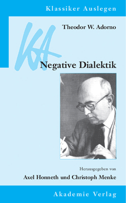 Theodor W. Adorno: Negative Dialektik [German] 3050030461 Book Cover