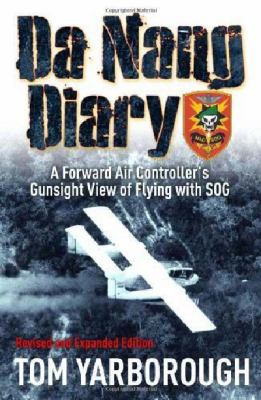 Da Nang Diary: A Forward Air Controller's Gunsi... 161200220X Book Cover