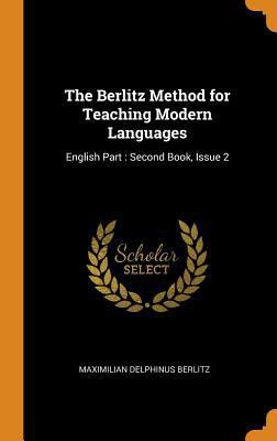 The Berlitz Method for Teaching Modern Language... 0344176118 Book Cover
