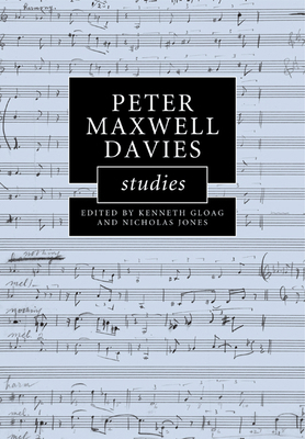 Peter Maxwell Davies Studies 0521182727 Book Cover