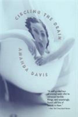 Circling the Drain: Stories 0688179096 Book Cover