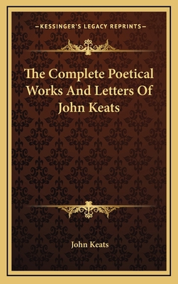 The Complete Poetical Works And Letters Of John... 1163462055 Book Cover