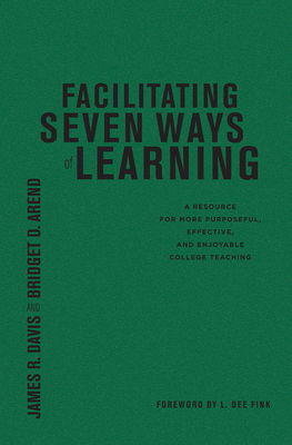 Facilitating Seven Ways of Learning: A Resource... 1579228402 Book Cover