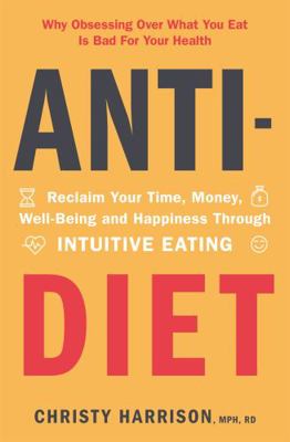 Anti-Diet 1529381177 Book Cover