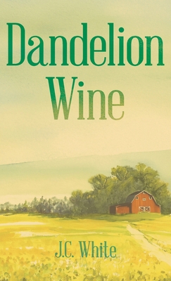 Dandelion Wine: A Southern Gothic Coming-of-Age... B0G6GDJNGG Book Cover