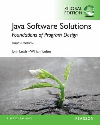 Java Software Solutions: Global Edition 1292018232 Book Cover
