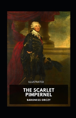 Paperback The Scarlet Pimpernel Illustrated Book