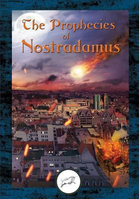 The Prophecies of Nostradamus 1533377332 Book Cover