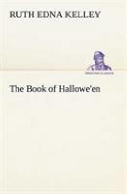 The Book of Hallowe'en 3849151859 Book Cover