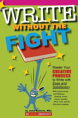 Write Without the Fight: Master Your Creative P... B0B4ZS4792 Book Cover