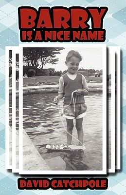 Barry Is a Nice Name 190812802X Book Cover