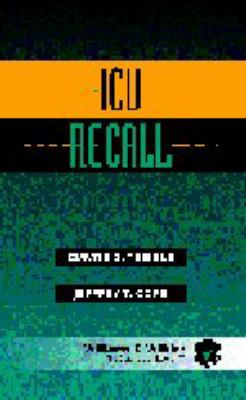 Icu Recall (Recall Series) 0683084089 Book Cover