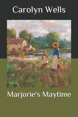 Marjorie's Maytime B08MSQ3TF4 Book Cover