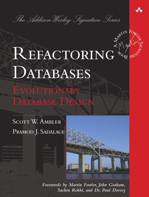 Refactoring Databases: Evolutionary Database De... 0321774515 Book Cover
