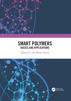 Smart Polymers: Basics and Applications 0367480778 Book Cover