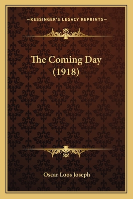 The Coming Day (1918) 1165088177 Book Cover