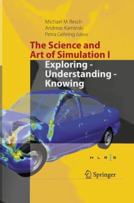The Science and Art of Simulation I: Exploring ... 3319857398 Book Cover