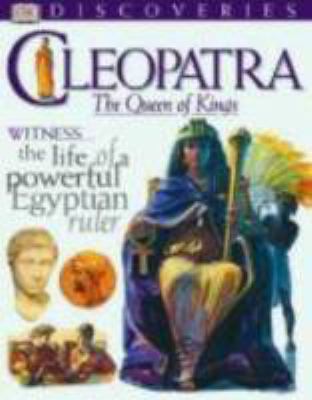 DK Discoveries: Cleopatra: Queen of Kings 0789477610 Book Cover