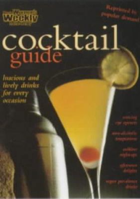 Cocktail Guide ("Australian Women's Weekly") 0949892599 Book Cover