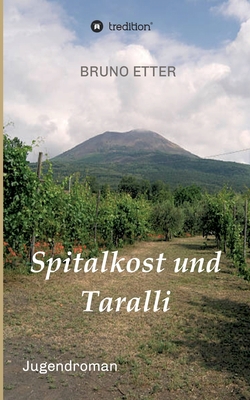 Spitalkost und Taralli [German] 3347300513 Book Cover