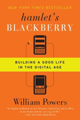 Hamlet's Blackberry: Building a Good Life in th... B00BG7HGA8 Book Cover