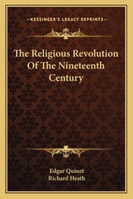 The Religious Revolution Of The Nineteenth Century 1163256889 Book Cover