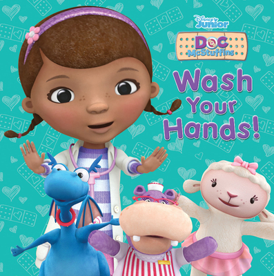 Doc McStuffins: Wash Your Hands 1368071554 Book Cover