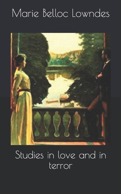 Studies in love and in terror B0858TTTHH Book Cover