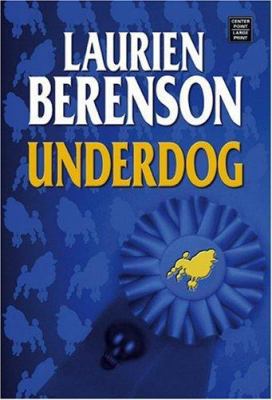 Underdog [Large Print] 1585479438 Book Cover