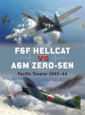 F6F Hellcat Vs A6m Zero-Sen: Pacific Theater 19... 1782008136 Book Cover