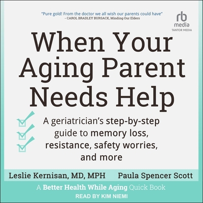 When Your Aging Parent Needs Help: A Geriatrici... B0C5ZLRJYT Book Cover