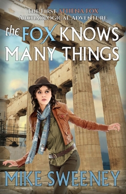 The Fox Knows Many Things: An Athena Fox Adventure 1672358809 Book Cover