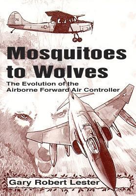 Mosquitoes to Wolves: The Evolution of the Forw... 1782666575 Book Cover