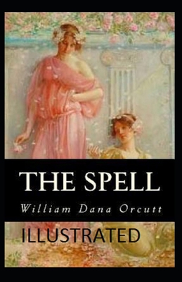 The Spell Illustrated B085RRGNLG Book Cover