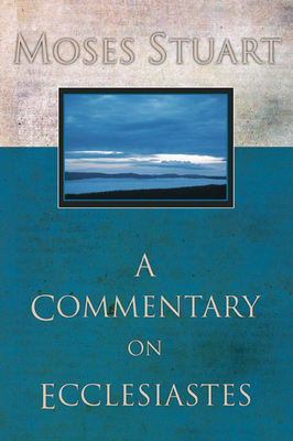 A Commentary on Ecclesiastes 1597522201 Book Cover