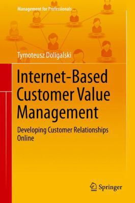 Internet-Based Customer Value Management: Devel... 3319098543 Book Cover