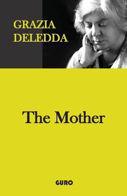 The Mother 151911026X Book Cover