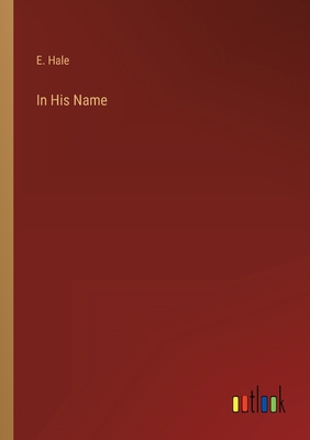 In His Name 3368811606 Book Cover