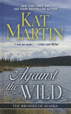 Against the Wild [Large Print] 1410472027 Book Cover