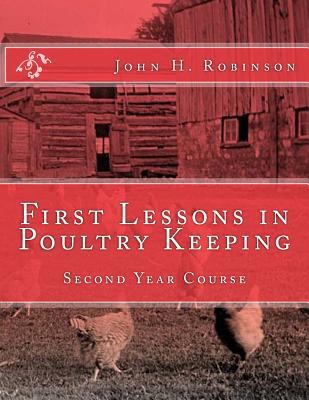 First Lessons in Poultry Keeping: Second Year C... 1729649343 Book Cover