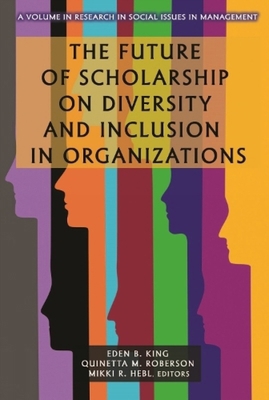The Future of Scholarship on Diversity and Incl... 164802825X Book Cover